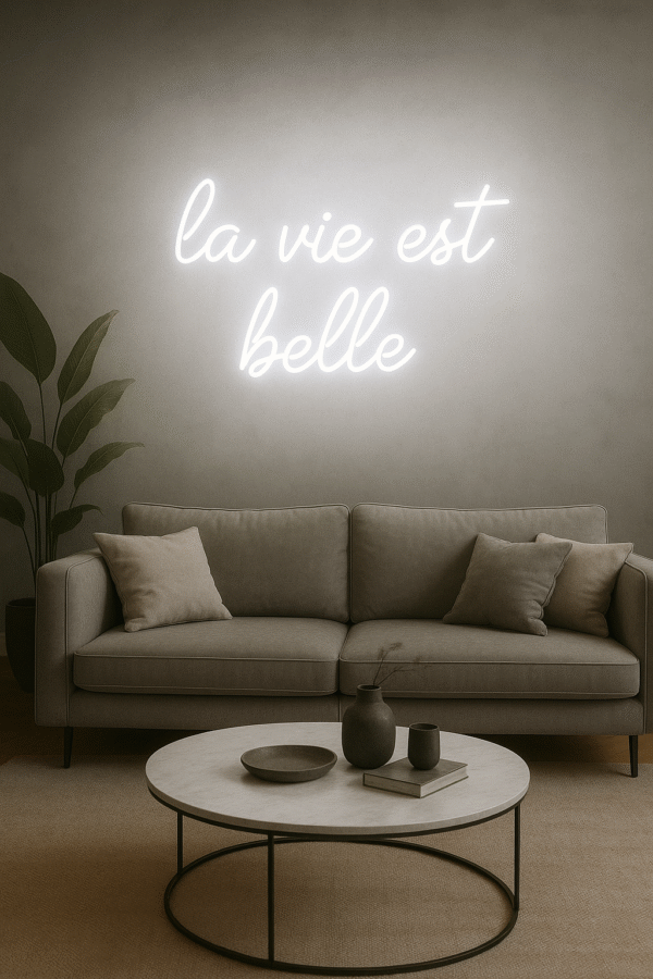 Néon LED "La vie est belle" – Ambiance design & positive – Image 7