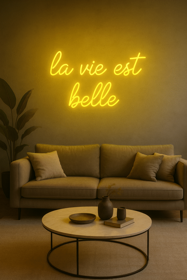 Néon LED "La vie est belle" – Ambiance design & positive – Image 5